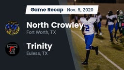 Recap: North Crowley  vs. Trinity  2020
