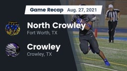 Recap: North Crowley  vs. Crowley  2021