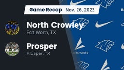 Recap: North Crowley  vs. Prosper  2022