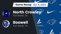 Recap: North Crowley  vs. Boswell   2023