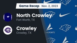 Recap: North Crowley  vs. Crowley  2023