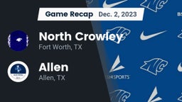 Recap: North Crowley  vs. Allen  2023