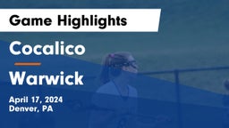Cocalico  vs Warwick  Game Highlights - April 17, 2024