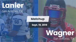 Matchup: Lanier  vs. Wagner  2019