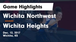 Wichita Northwest  vs Wichita Heights  Game Highlights - Dec. 12, 2017