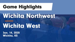 Wichita Northwest  vs Wichita West  Game Highlights - Jan. 14, 2020