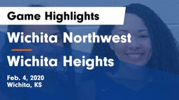 Wichita Northwest  vs Wichita Heights  Game Highlights - Feb. 4, 2020