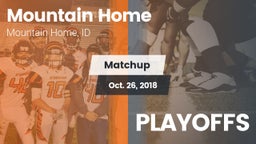 Matchup: Mountain Home High vs. PLAYOFFS 2018