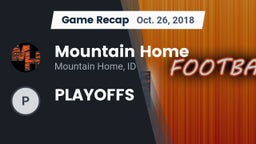 Recap: Mountain Home  vs. PLAYOFFS 2018