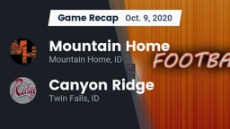 Recap: Mountain Home  vs. Canyon Ridge  2020
