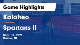 Kalaheo  vs Spartans II Game Highlights - Sept. 17, 2023
