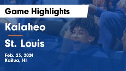 Kalaheo  vs St. Louis  Game Highlights - Feb. 23, 2024