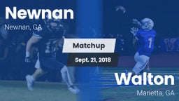 Matchup: Newnan  vs. Walton  2018