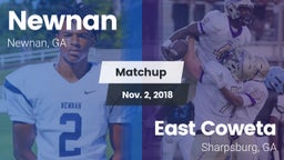Matchup: Newnan  vs. East Coweta  2018