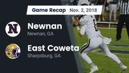 Recap: Newnan  vs. East Coweta  2018