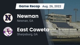 Recap: Newnan  vs. East Coweta  2022