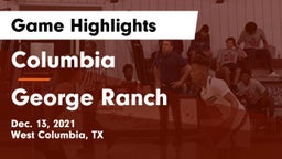 Columbia  vs George Ranch  Game Highlights - Dec. 13, 2021