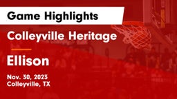 Colleyville Heritage  vs Ellison  Game Highlights - Nov. 30, 2023
