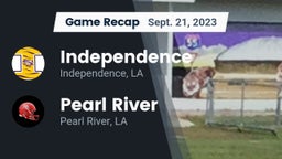 Recap: Independence  vs. Pearl River  2023