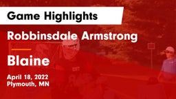 Robbinsdale Armstrong  vs Blaine  Game Highlights - April 18, 2022