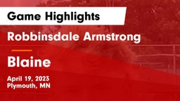 Robbinsdale Armstrong  vs Blaine  Game Highlights - April 19, 2023