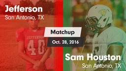 Matchup: Jefferson High vs. Sam Houston  2016