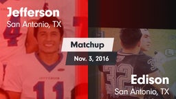 Matchup: Jefferson High vs. Edison  2016