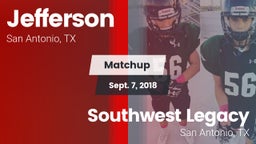 Matchup: Jefferson High vs. Southwest Legacy  2018