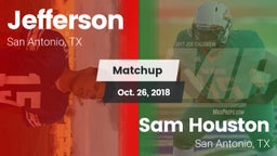 Matchup: Jefferson High vs. Sam Houston  2018