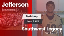 Matchup: Jefferson High vs. Southwest Legacy  2019