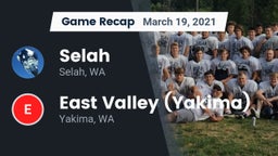 Recap: Selah  vs. East Valley  (Yakima) 2021