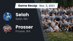 Recap: Selah  vs. Prosser  2021