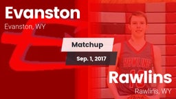 Matchup: Evanston  vs. Rawlins  2017