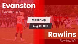 Matchup: Evanston  vs. Rawlins  2018