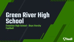Evanston football highlights Green River High School