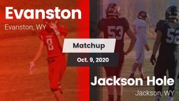 Matchup: Evanston  vs. Jackson Hole  2020