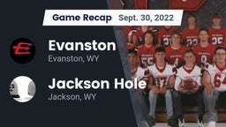 Recap: Evanston  vs. Jackson Hole  2022