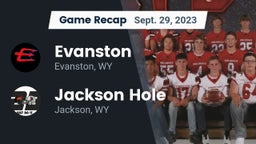 Recap: Evanston  vs. Jackson Hole  2023