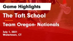 The Taft School vs Team Oregon- Nationals Game Highlights - July 1, 2021
