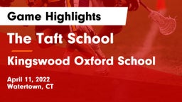 The Taft School vs Kingswood Oxford School Game Highlights - April 11, 2022