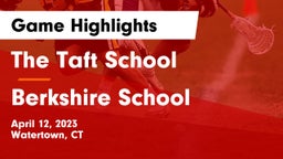 The Taft School vs Berkshire  School Game Highlights - April 12, 2023