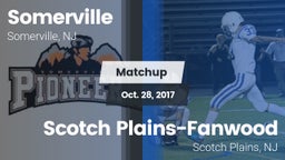 Matchup: Somerville High vs. Scotch Plains-Fanwood  2017