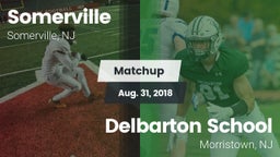 Matchup: Somerville High vs. Delbarton School 2018