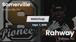 Matchup: Somerville High vs. Rahway  2018