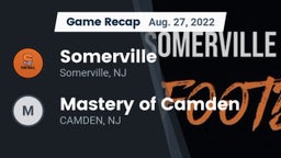 Recap: Somerville  vs. Mastery  of Camden 2022