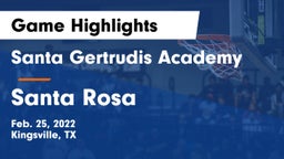 Santa Gertrudis Academy vs Santa Rosa Game Highlights - Feb. 25, 2022