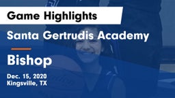 Santa Gertrudis Academy vs Bishop  Game Highlights - Dec. 15, 2020