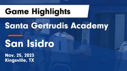 Santa Gertrudis Academy vs San Isidro Game Highlights - Nov. 25, 2023