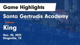 Santa Gertrudis Academy vs King  Game Highlights - Dec. 28, 2023