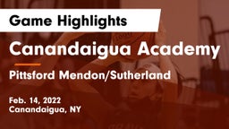 Canandaigua Academy  vs Pittsford Mendon/Sutherland Game Highlights - Feb. 14, 2022